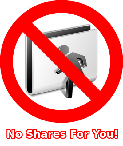 No Shares For You